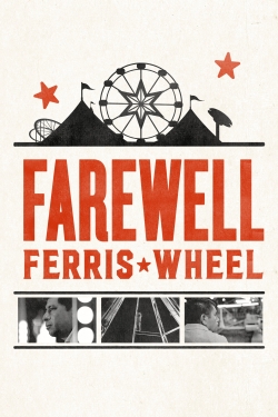 Watch Free Farewell Ferris Wheel Full Movies MyFamilyTV