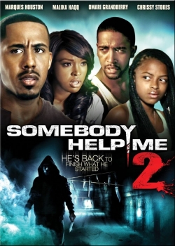 Watch Free Somebody Help Me 2 Full Movies MyFamilyTV