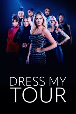 Watch Free Dress My Tour Full Movies MyFamilyTV