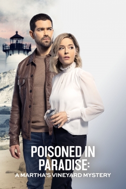 Watch Free Poisoned in Paradise: A Martha's Vineyard Mystery Full Movies MyFamilyTV