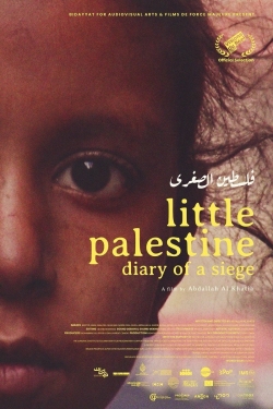 Watch Free Little Palestine: Diary of a Siege Full Movies MyFamilyTV