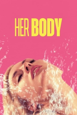 Watch Free Her Body Full Movies MyFamilyTV