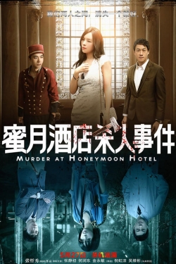 Watch Free Murder at Honeymoon Hotel Full Movies MyFamilyTV