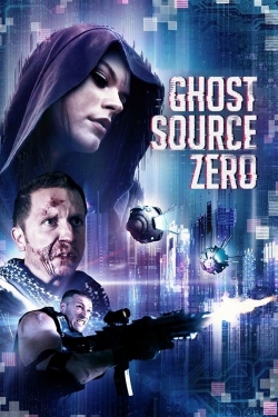 Watch Free Ghost Source Zero Full Movies MyFamilyTV