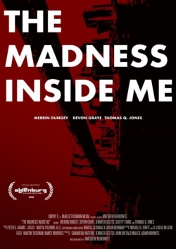 Watch Free The Madness Inside Me Full Movies MyFamilyTV