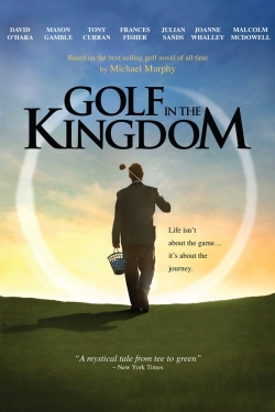 Watch Free Golf in the Kingdom Full Movies MyFamilyTV