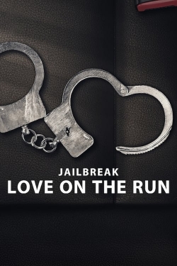 Watch Free Jailbreak: Love on the Run Full Movies MyFamilyTV