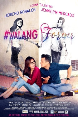 Watch Free #Walang Forever Full Movies MyFamilyTV