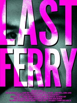 Watch Free Last Ferry Full Movies MyFamilyTV