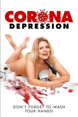 Watch Free Corona Depression Full Movies MyFamilyTV