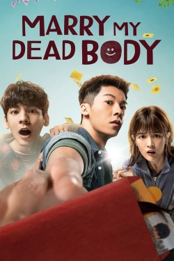 Watch Free Marry My Dead Body Full Movies MyFamilyTV