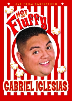 Watch Free Gabriel Iglesias: Hot and Fluffy Full Movies MyFamilyTV