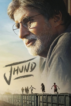 Watch Free Jhund Full Movies MyFamilyTV