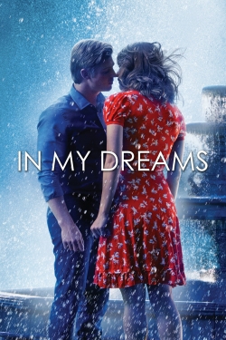 Watch Free In My Dreams Full Movies MyFamilyTV