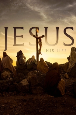 Watch Free Jesus: His Life Full Movies MyFamilyTV