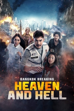 Watch Free Bangkok Breaking: Heaven and Hell Full Movies MyFamilyTV