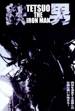 Watch Free Tetsuo: The Iron Man Full Movies MyFamilyTV