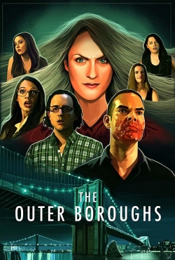 Watch Free The Outer Boroughs Full Movies MyFamilyTV