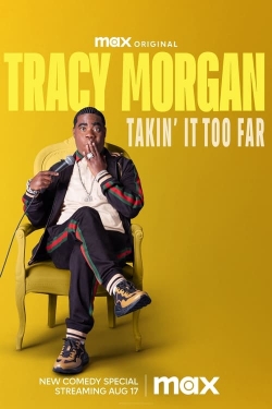 Watch Free Tracy Morgan: Takin' It Too Far Full Movies MyFamilyTV