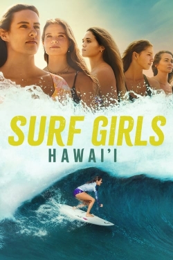 Watch Free Surf Girls Hawai'i Full Movies MyFamilyTV