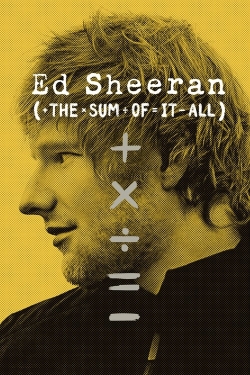 Watch Free Ed Sheeran: The Sum of It All Full Movies MyFamilyTV