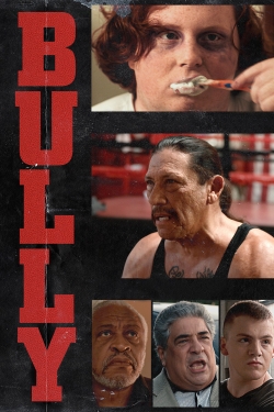 Watch Free Bully Full Movies MyFamilyTV