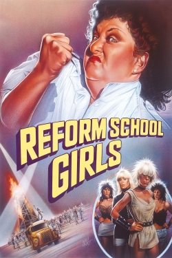 Watch Free Reform School Girls Full Movies MyFamilyTV