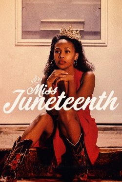 Watch Free Miss Juneteenth Full Movies MyFamilyTV