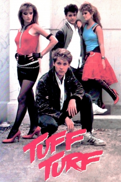 Watch Free Tuff Turf Full Movies MyFamilyTV