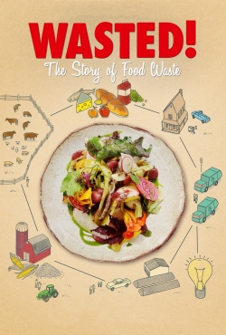 Watch Free Wasted! The Story of Food Waste Full Movies MyFamilyTV