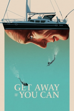 Watch Free Get Away If You Can Full Movies MyFamilyTV