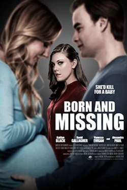 Watch Free Born and Missing Full Movies MyFamilyTV