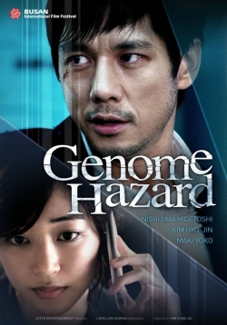 Watch Free Genome Hazard Full Movies MyFamilyTV