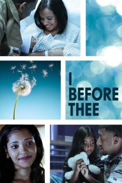 Watch Free I Before Thee Full Movies MyFamilyTV