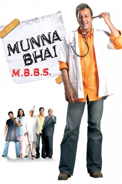 Watch Free Munna Bhai M.B.B.S. Full Movies MyFamilyTV