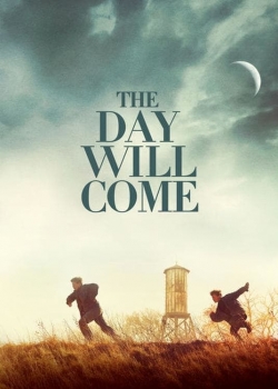 Watch Free The Day Will Come Full Movies MyFamilyTV