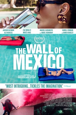 Watch Free The Wall of Mexico Full Movies MyFamilyTV