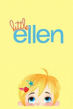 Watch Free Little Ellen Full Movies MyFamilyTV