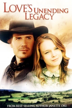 Watch Free Love's Unending Legacy Full Movies MyFamilyTV