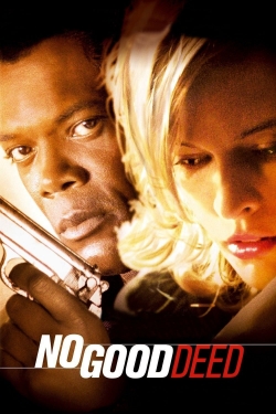 Watch Free No Good Deed Full Movies MyFamilyTV