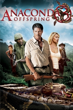 Watch Free Anaconda 3: Offspring Full Movies MyFamilyTV