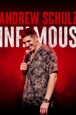 Watch Free Andrew Schulz: Infamous Full Movies MyFamilyTV