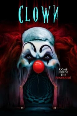 Watch Free Clown Full Movies MyFamilyTV