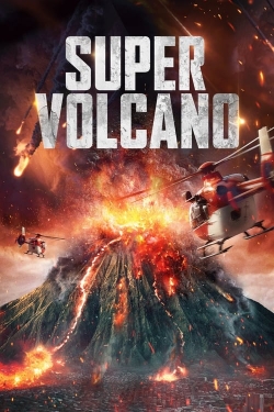 Watch Free Super Volcano Full Movies MyFamilyTV