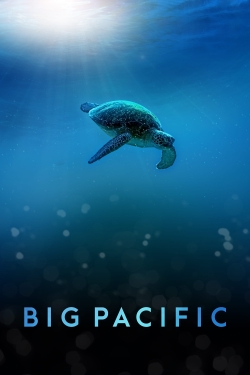 Watch Free Big Pacific Full Movies MyFamilyTV