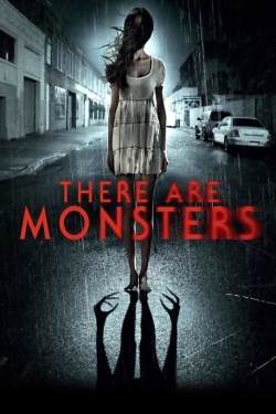 Watch Free There Are Monsters Full Movies MyFamilyTV