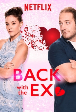 Watch Free Back with the Ex Full Movies MyFamilyTV