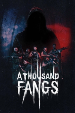 Watch Free A Thousand Fangs Full Movies MyFamilyTV