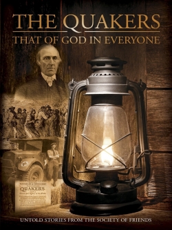 Watch Free Quakers: That of God in Everyone Full Movies MyFamilyTV