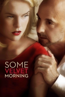 Watch Free Some Velvet Morning Full Movies MyFamilyTV